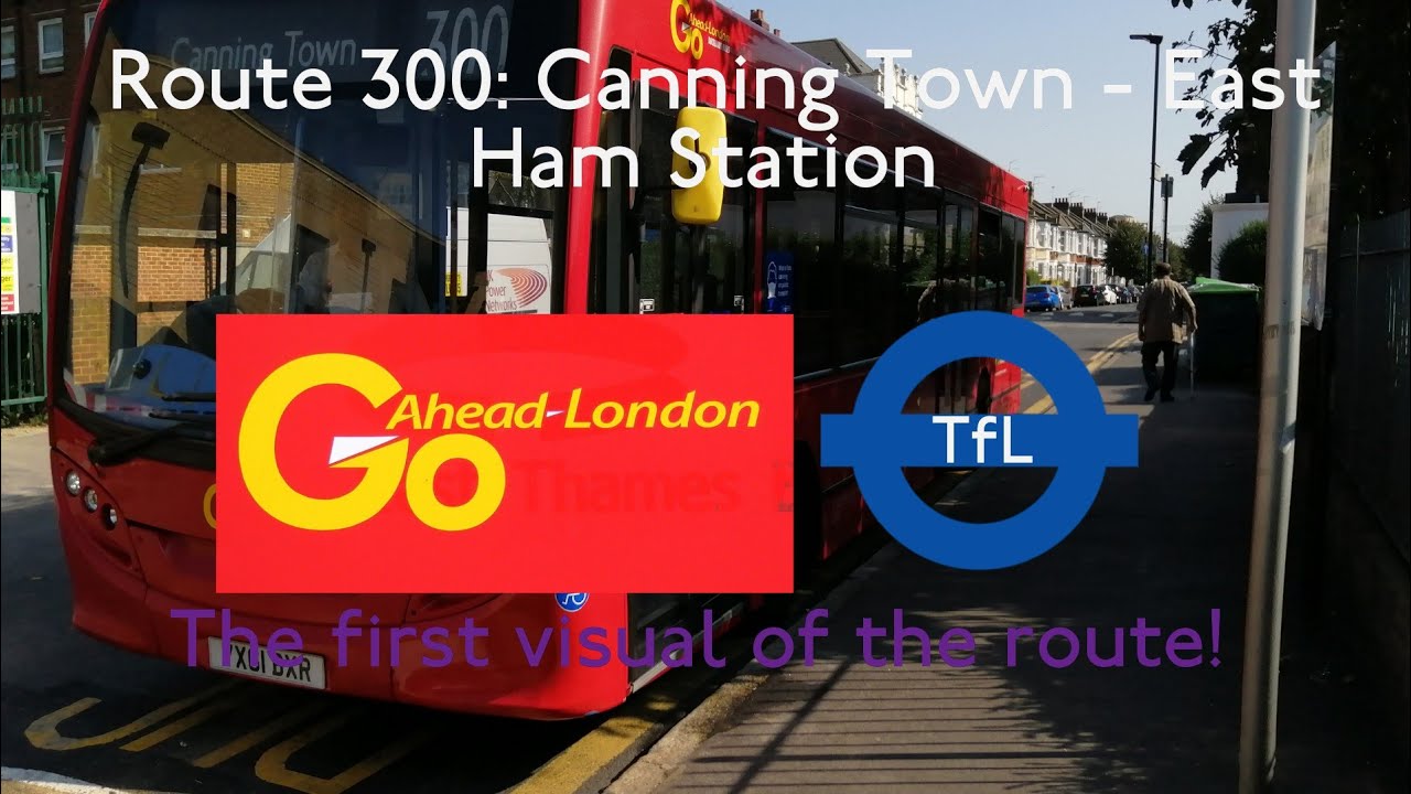 (OUTDATED!) FULL ROUTE VISUAL | Route 300: Canning Town - East Ham Station | SE112 (YX61 BXR)