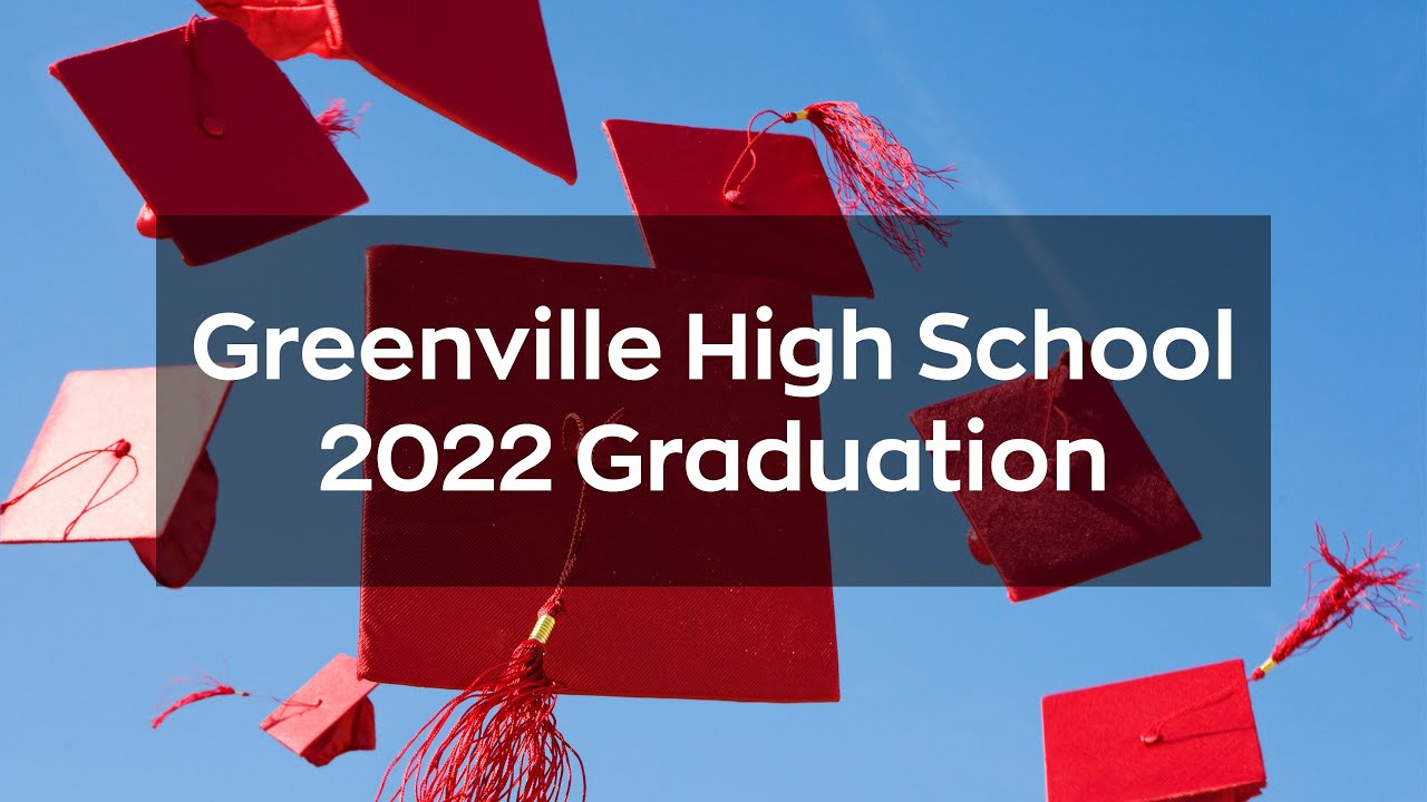 Greenville High School Graduation