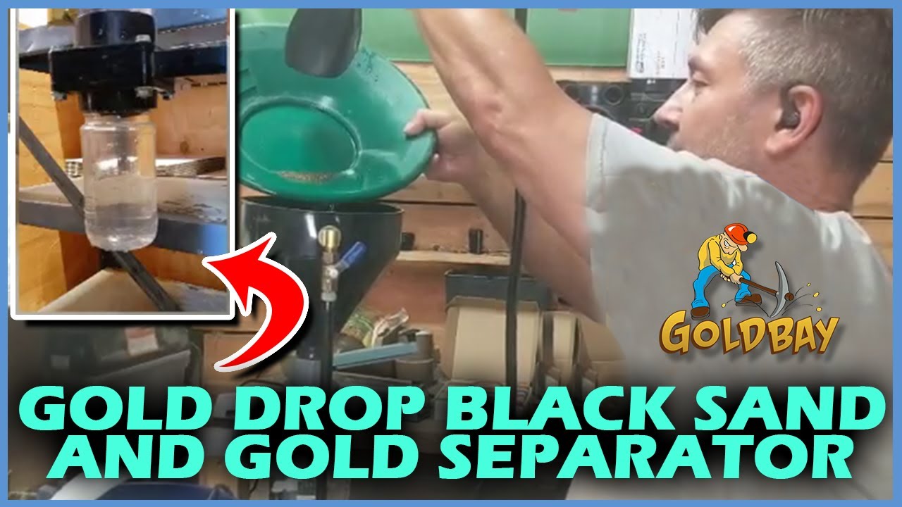 Goldbay - Gold drop black sand and gold separator