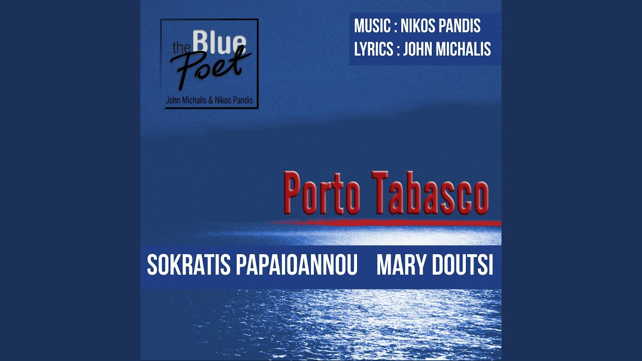 Porto Tabasco (feat. Sokratis Papaioannou)