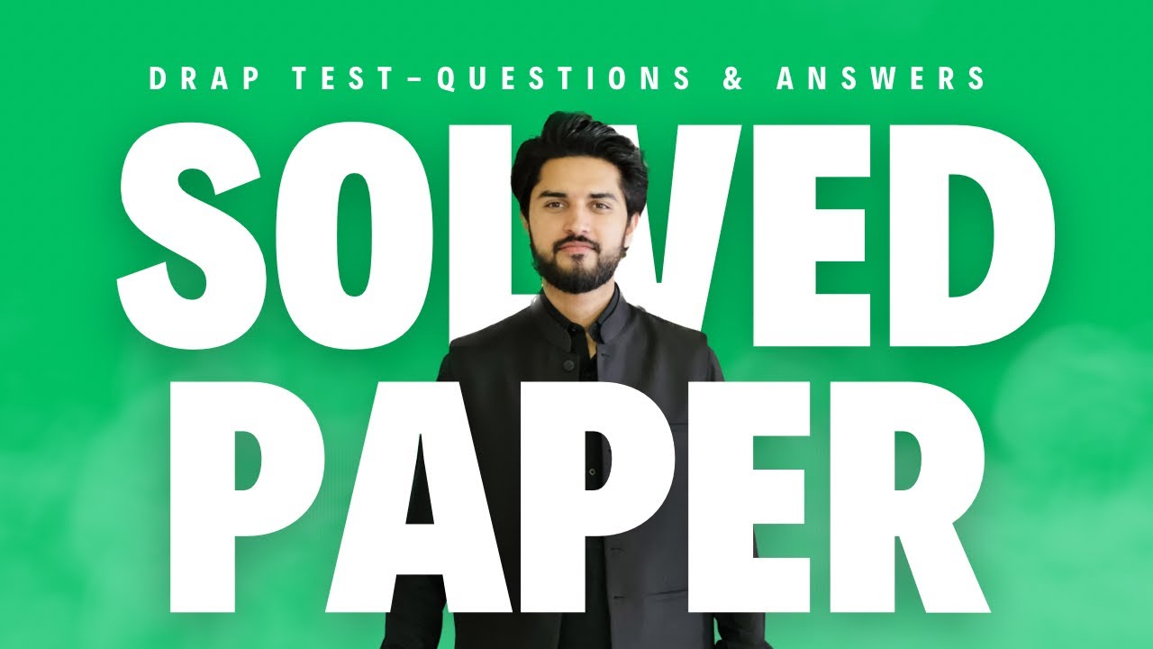 SOLVED PAPER: DRAP TEST - BY TOOBA MINHAJ (TEAM PHARMACY EXAM GUIDE)