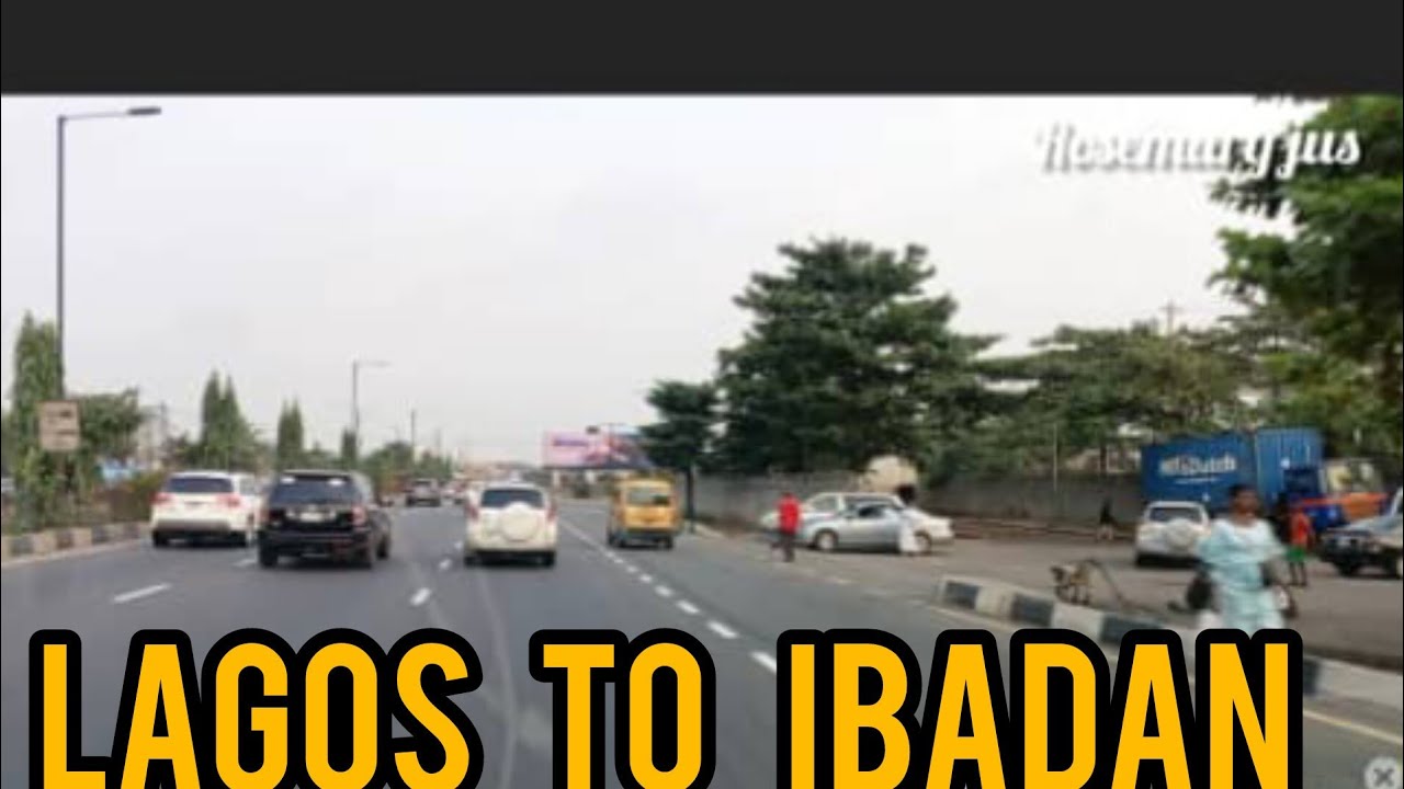 Road Trip From Lagos State To Ibadan