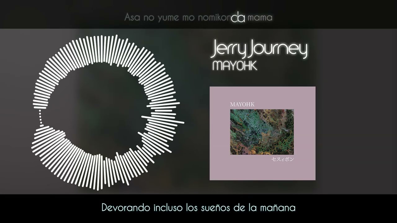 MAYOHK - Jerry Journey (ジェリージャーニー) [Sub Español]