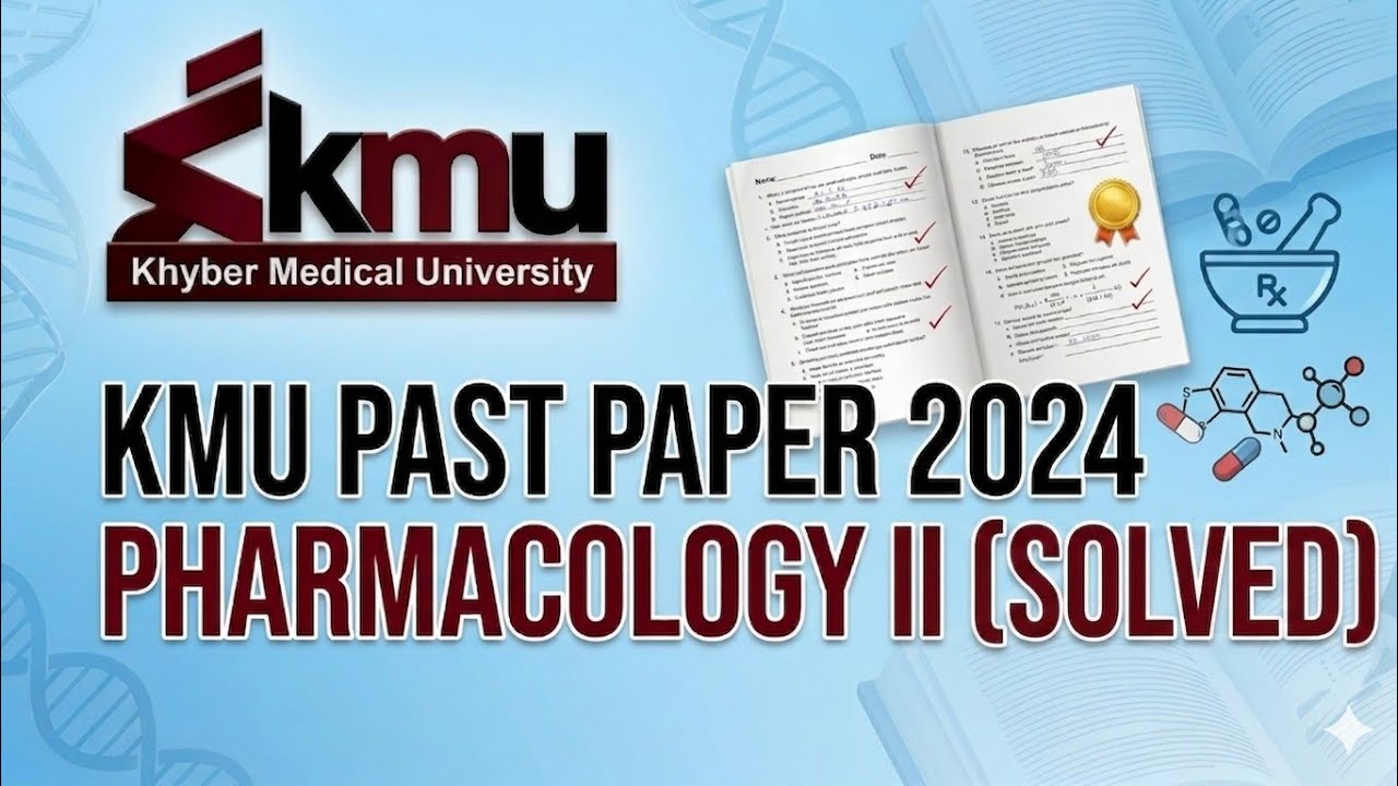 KMU pharmacology II past paper (solved) 2024
