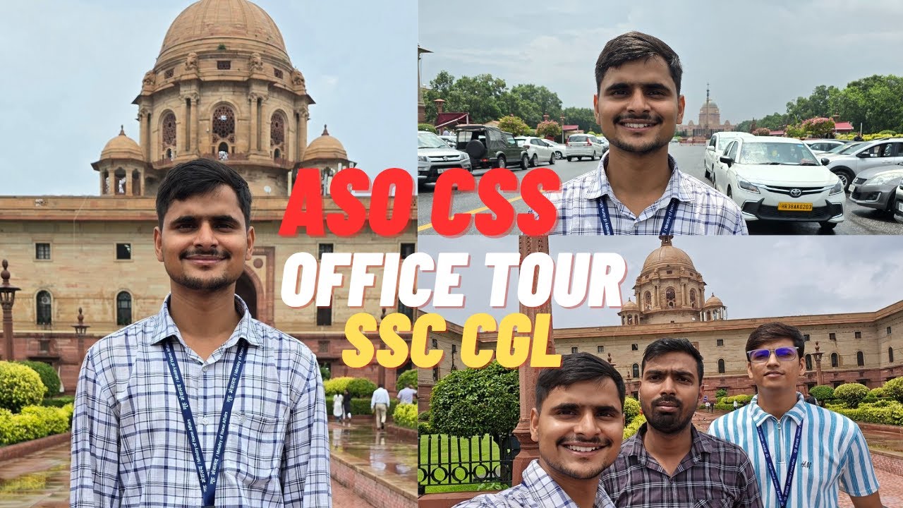 ASO CSS OFFICE TOUR🔥🔥ll SSC CGL VLOGS ☺️☺️ll #ssc #trending #trendingvideo