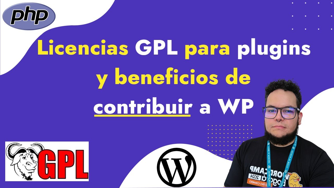 Haz tu primer plugin de WordPress: Licencia GPL y beneficios de contribuir a Wordpress