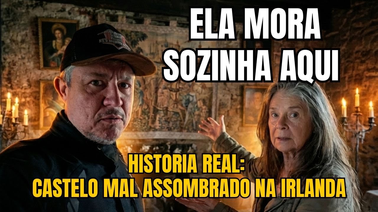 Entramos em um castelo assombrado na Irlanda, e ela mora lá
