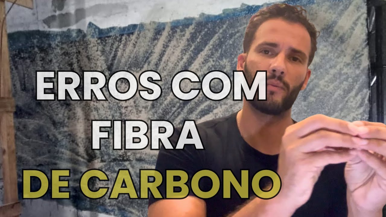 ERROS FATAIS COM FIBRA DE CARBONO!!