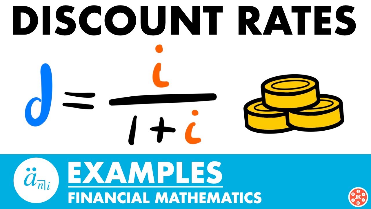 Discount Rate Examples | Exam FM | Financial Mathematics - JK Math