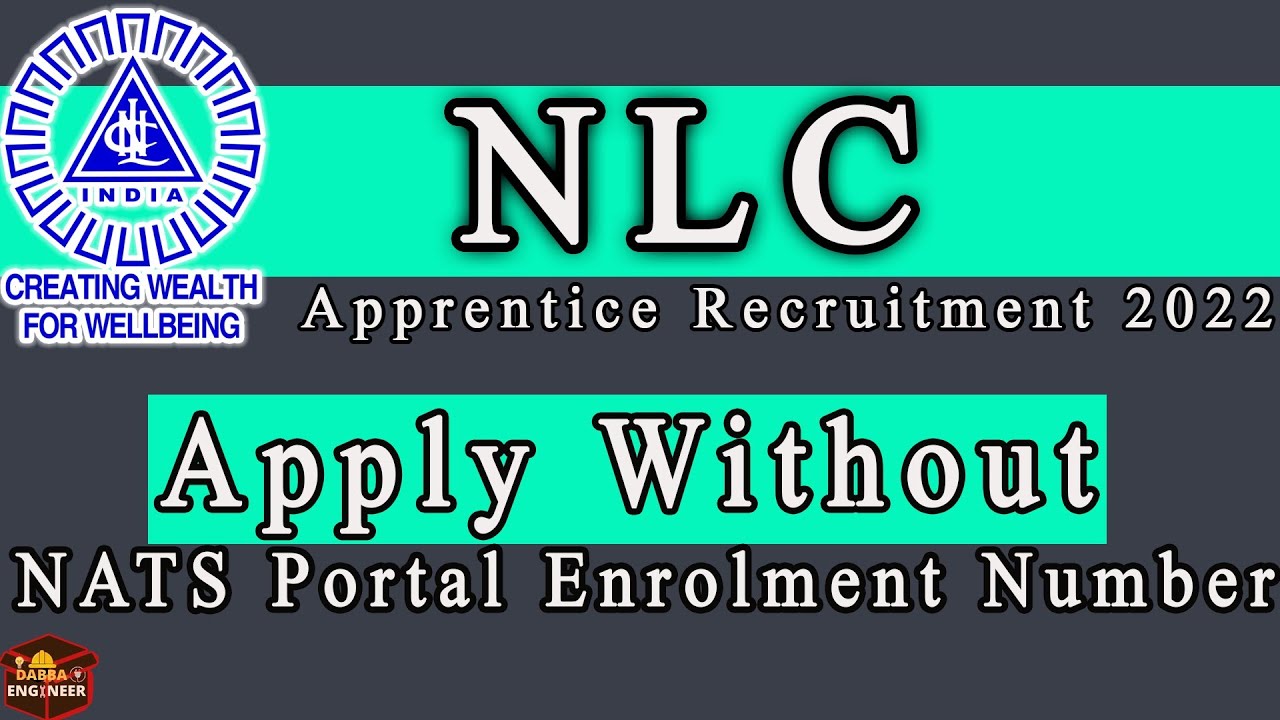 NLC Recruitment 2022 Apply Online without NATS Enrollment Number    || NLC Apprentice 2022 ||