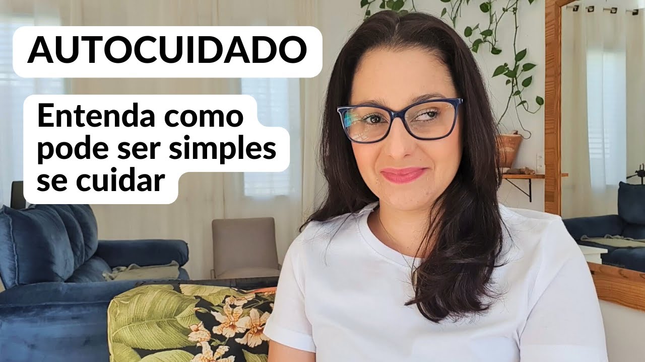 3 DICAS DE AUTOCUIDADO PARA COMEÇAR HOJE - Aline Mustafé