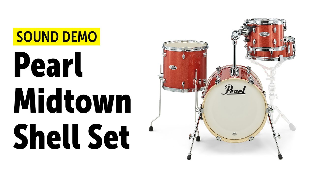 Pearl | Midtown | Shell Set | Sound Demo