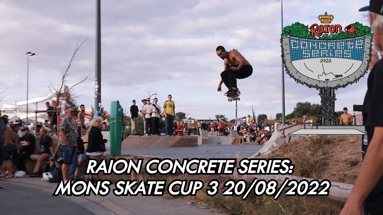 RAION CONCRETE SERIES 2022: MONS SKATE CUP 3