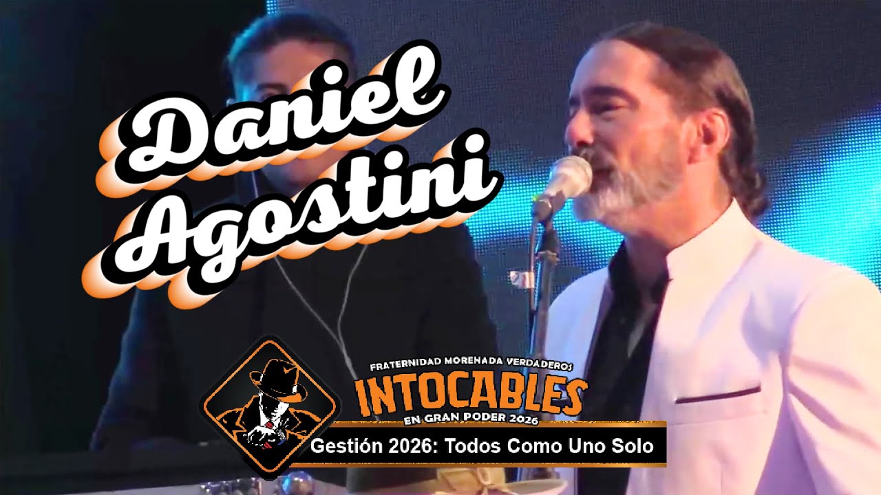 Daniel Agostini - Verdaderos Intocables en Gran Poder - 2026