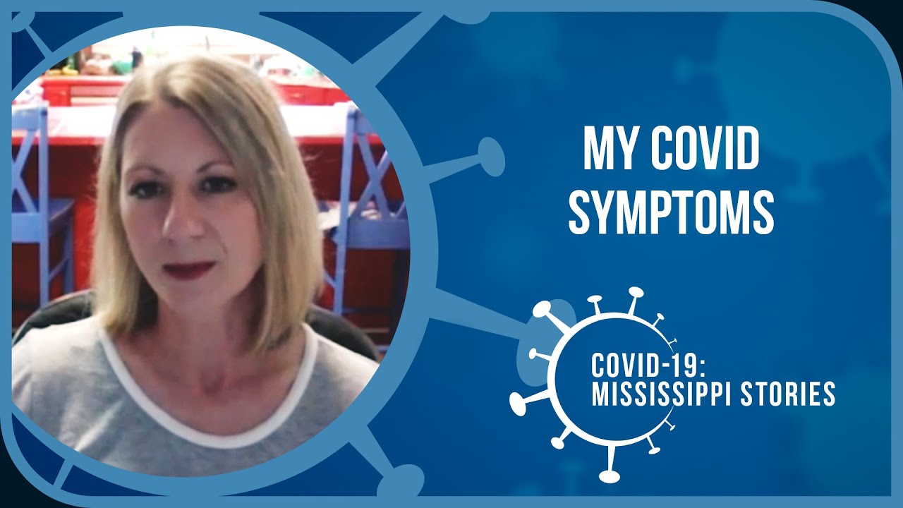 My COVID Symptoms | COVID-19: Mississippi Stories