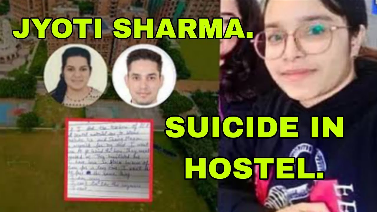 jyoti sharma suicide in hostel.