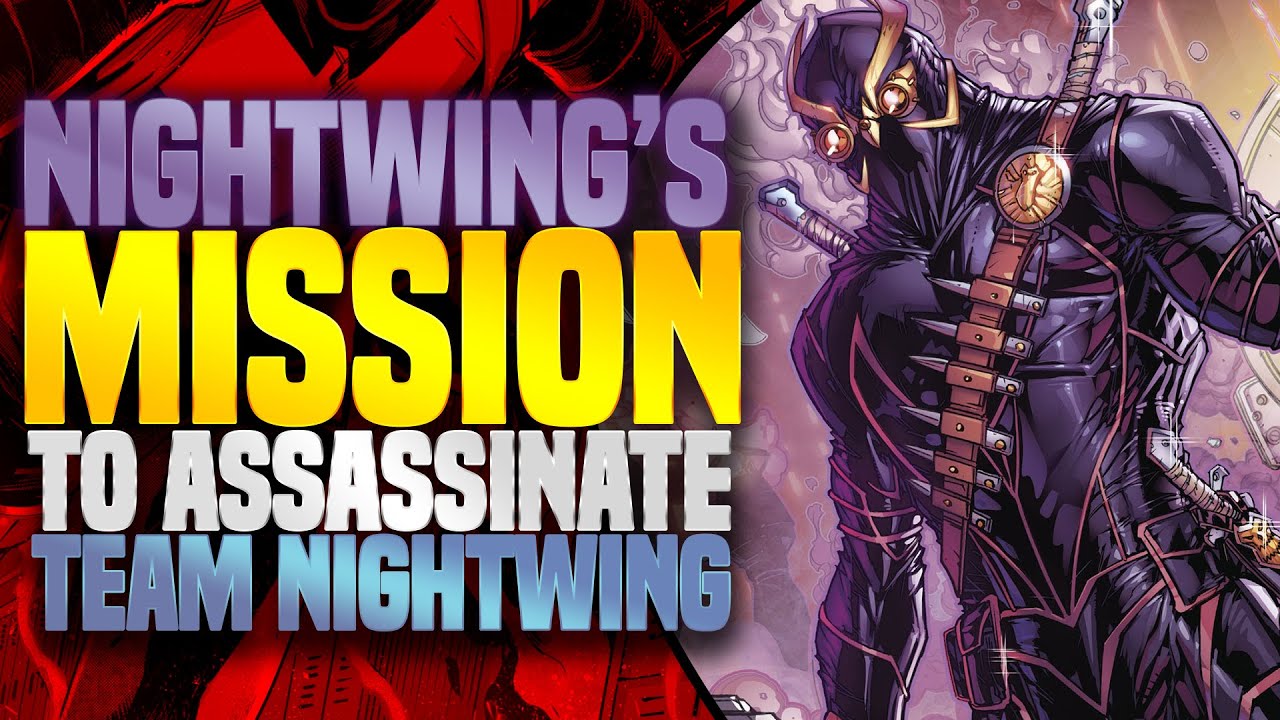 Nightwing: First Mission As An Assassin ( Year Of The Villain )