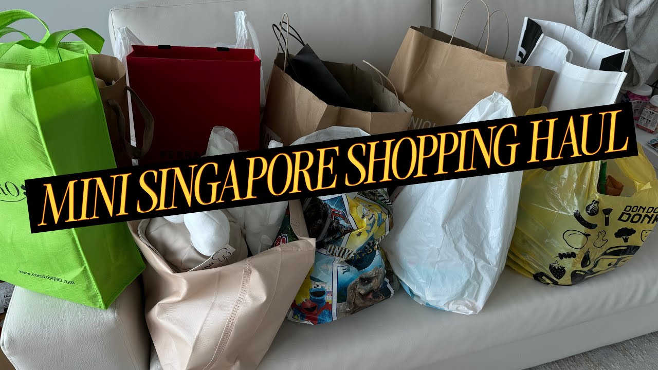 Mini Singapore Shopping Haul