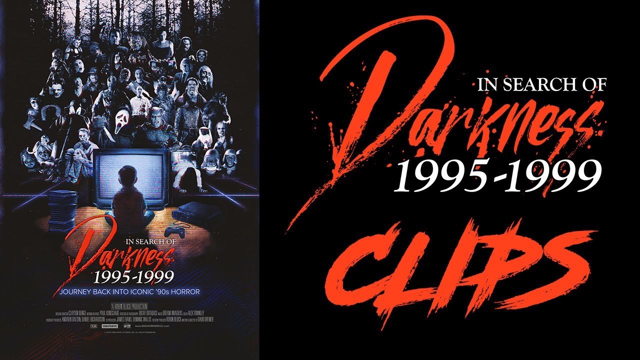 IN SEARCH OF DARKNESS 1995 1999 CLIPS