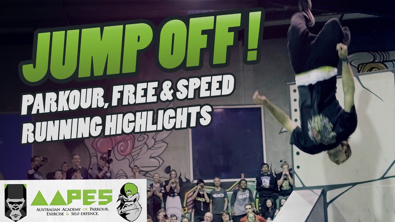 Jump Off 2016 - AAPES Parkour - Free and Speed Running Highlights