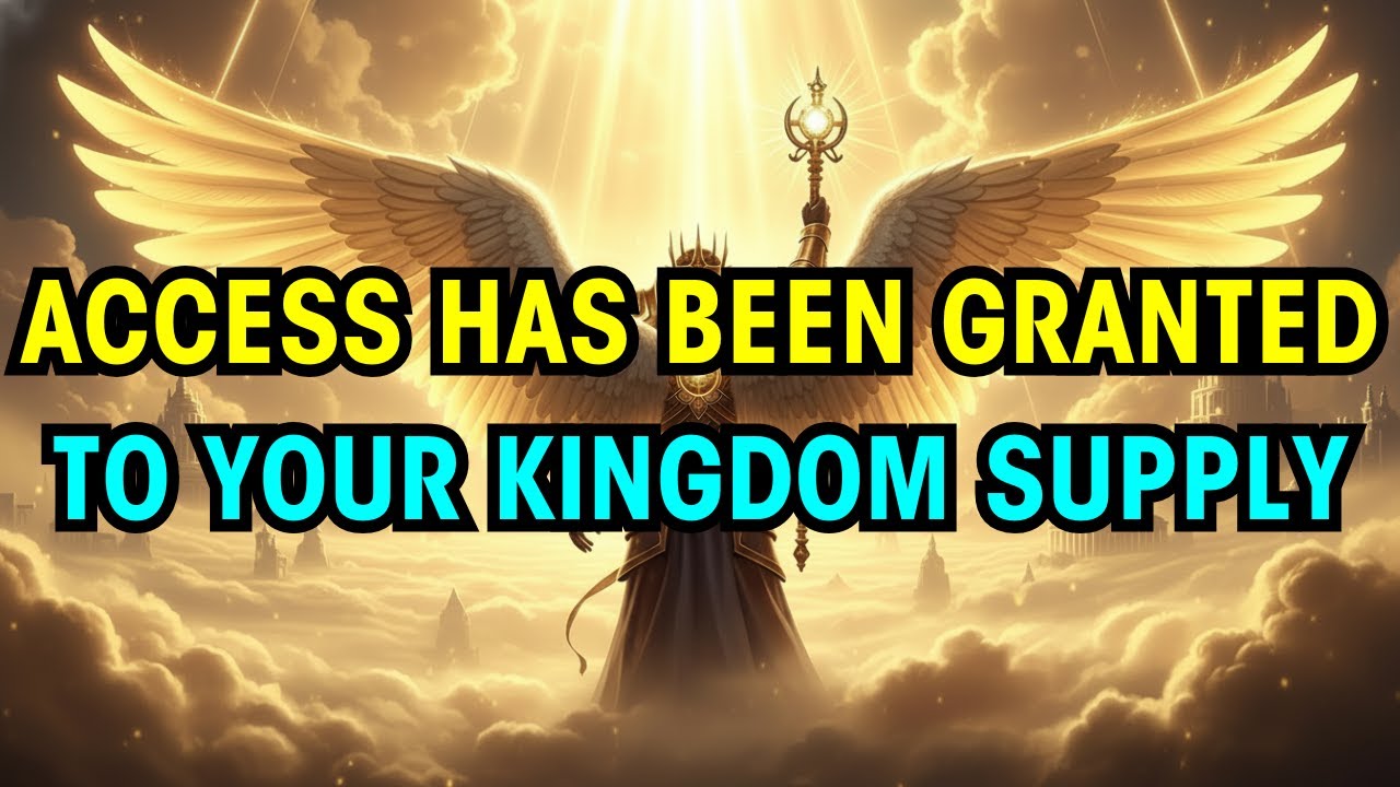 Chosen One: Your Kingdom Supply Gates Are Opening NOW