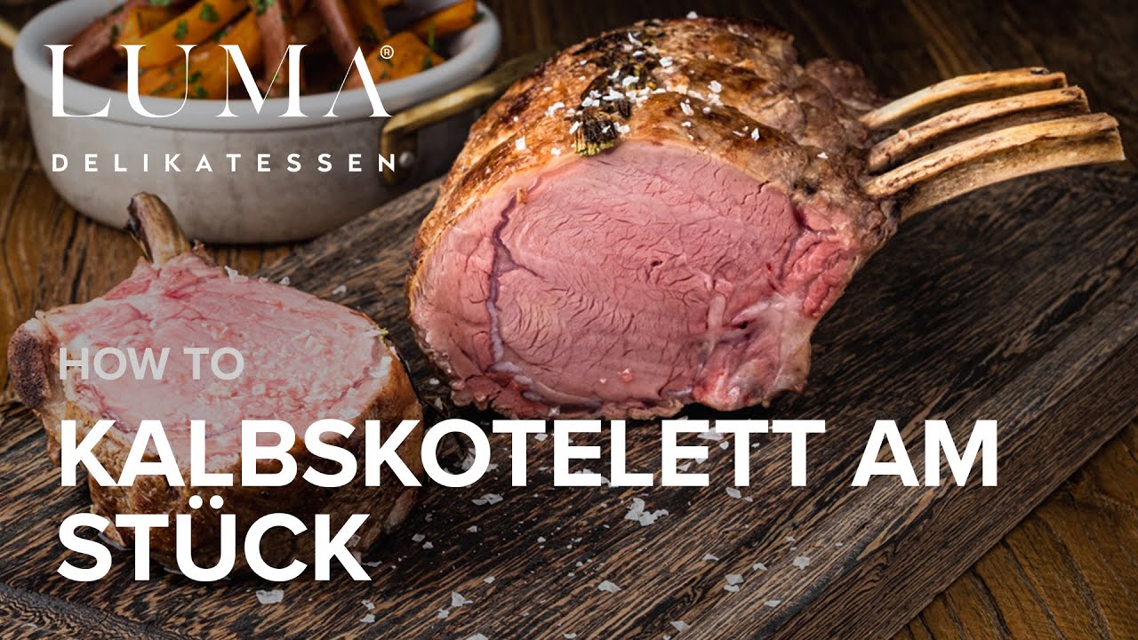Kalbskotelett am Stück niedergaren - so gelingt der perfekte Kalbskarreebraten | HOW TO