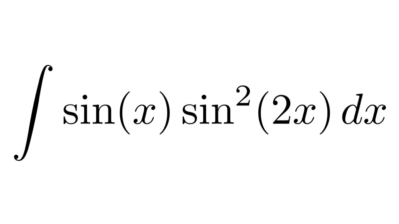 Integral of sin(x)sin^2(2x)