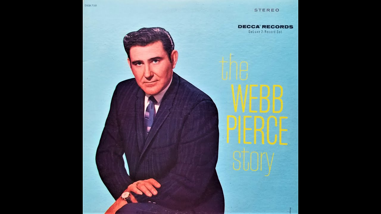 "The Webb Pierce Story" Vol.  1 complete stereo vinyl Lp