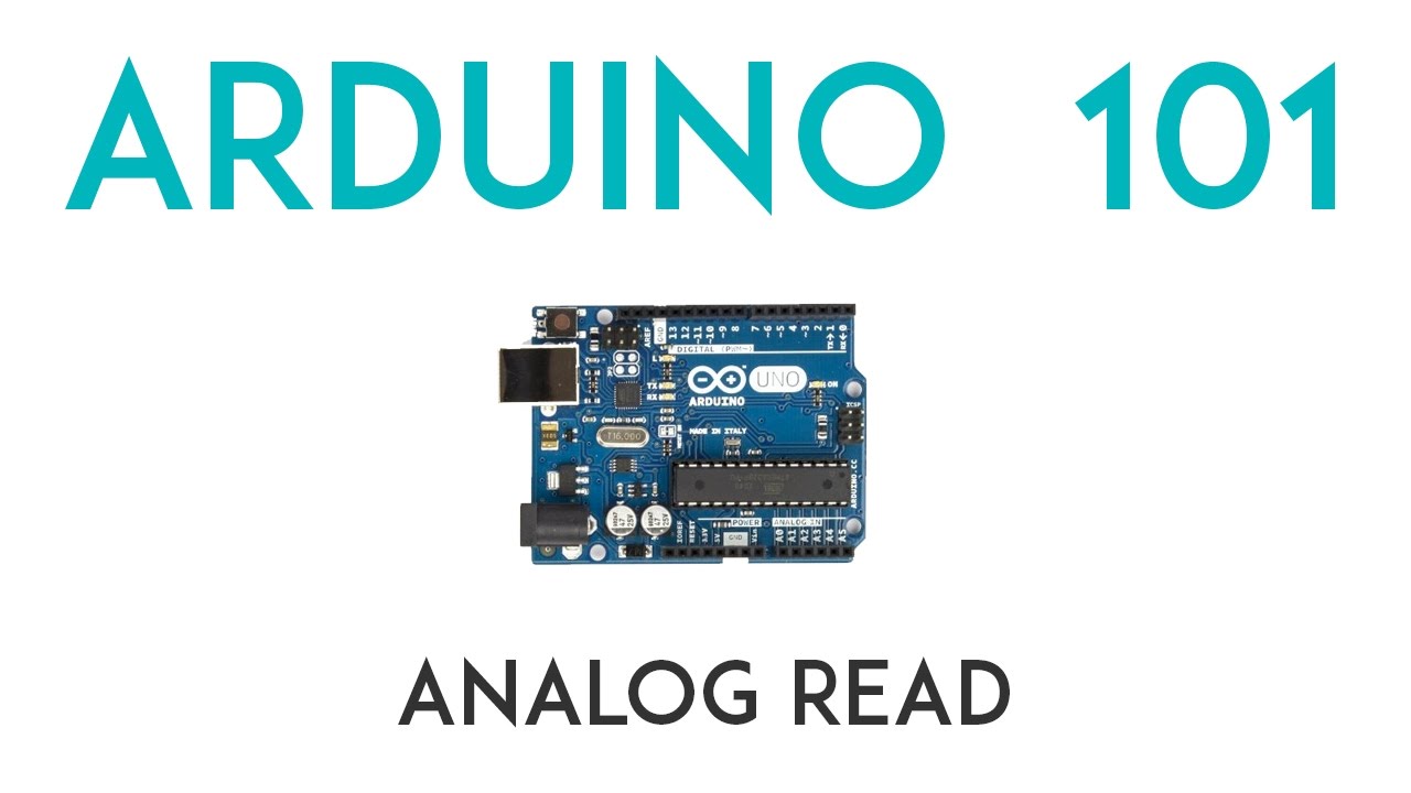 Arduino Lesson 8 - Analog Read