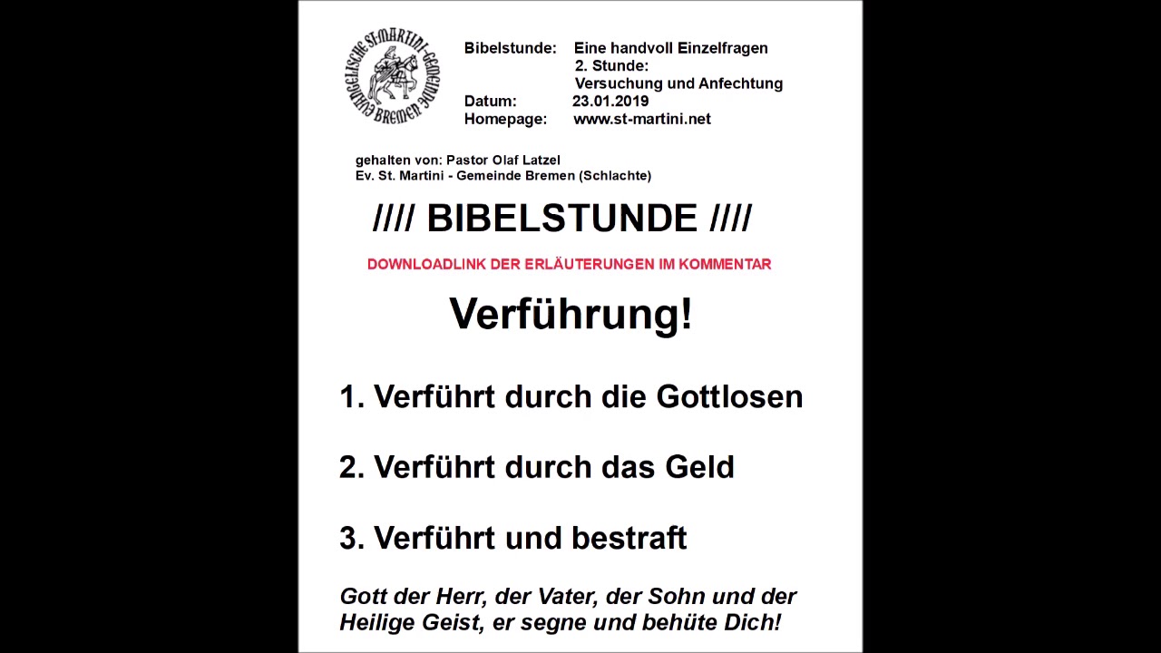 BIbelstunde vom 23.01.2019 - Eine handvoll Einzelfragen / 2 Stunde: Versuchung und Anfechtung