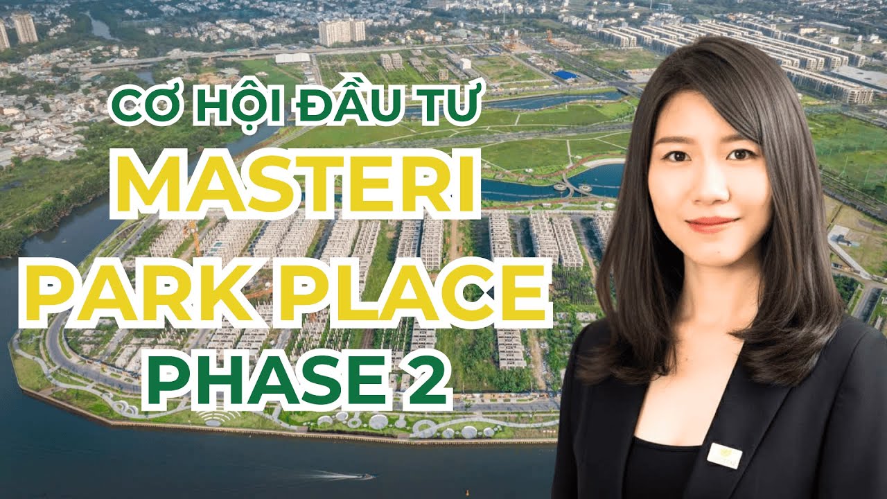 Cơ Hội Đầu Tư Masteri Park Place Phase 2
