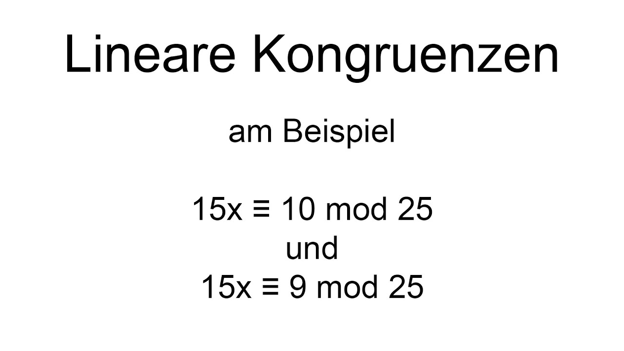 Lineare Kongruenz lösen (Beispiel 15x = 10 mod 25)