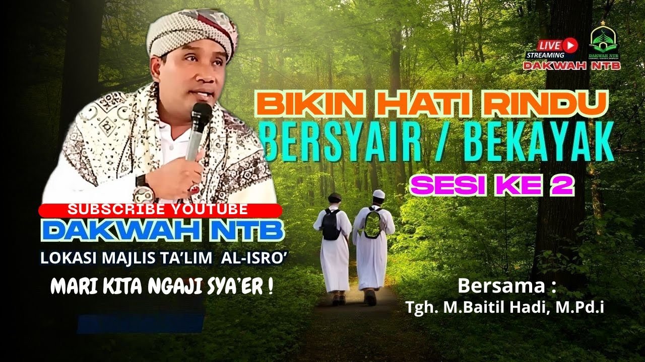 Ikayah sesi ke 2 bersama TGS Tuan guru Sya,er | Tgh.Baitil Hadi, M.Pd.i Al-Hasani @dakwahntb