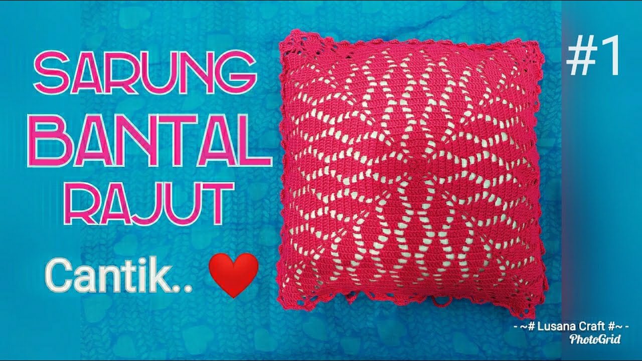 Merajut Sarung Bantal Sofa Part 1 | Motif Daun