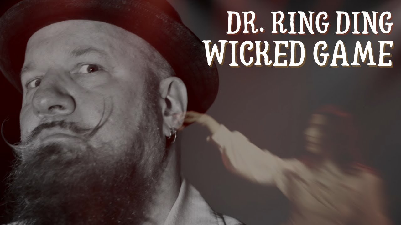 Dr. Ring Ding - Wicked Game
