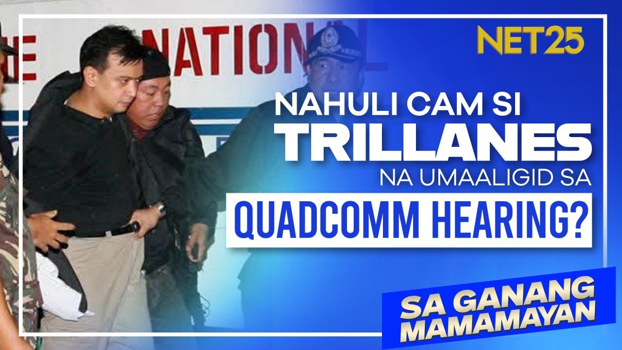 NAHULI CAM SI TRILLANES NA UMAALIGID SA QUADCOMM HEARING?
