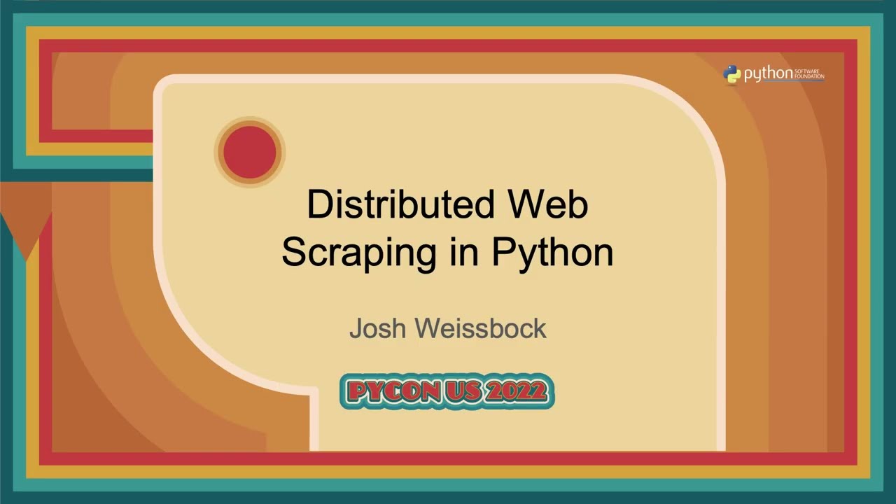 Talk - Josh Weissbock: Distributed Web Scraping in Python
