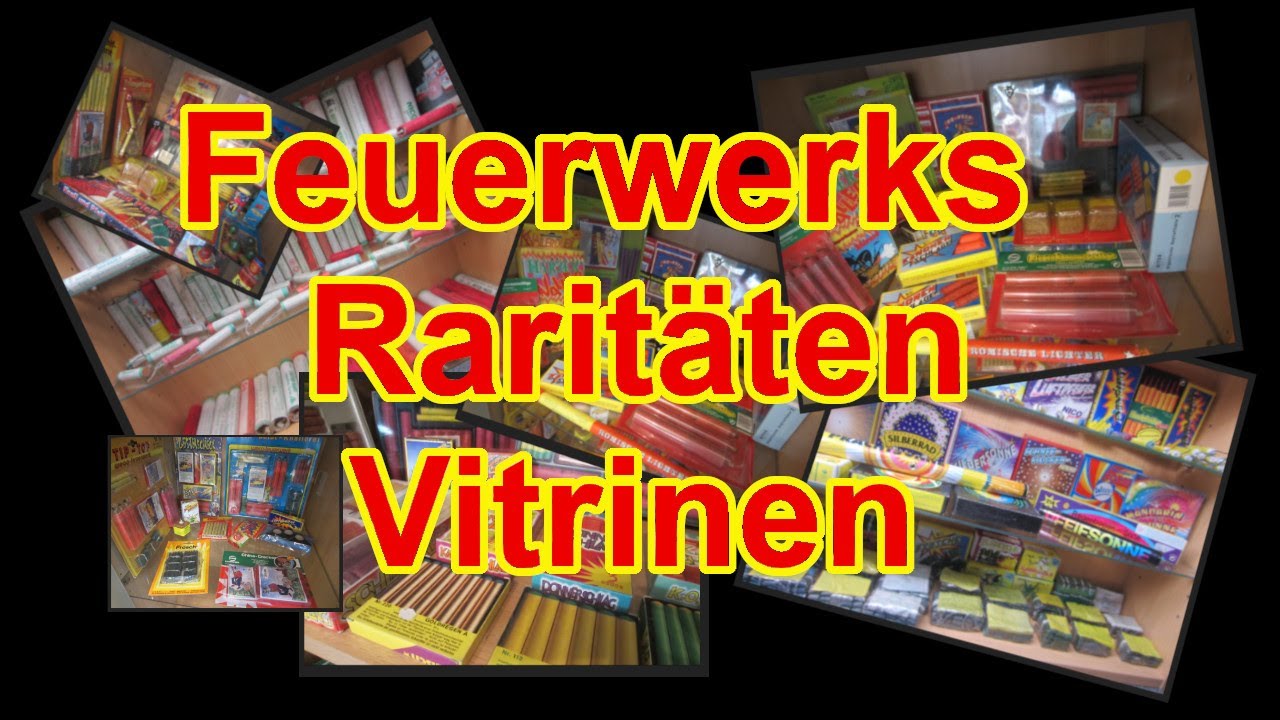 Raritäten Feuerwerks Vitrinen ☢ Pyroknaller