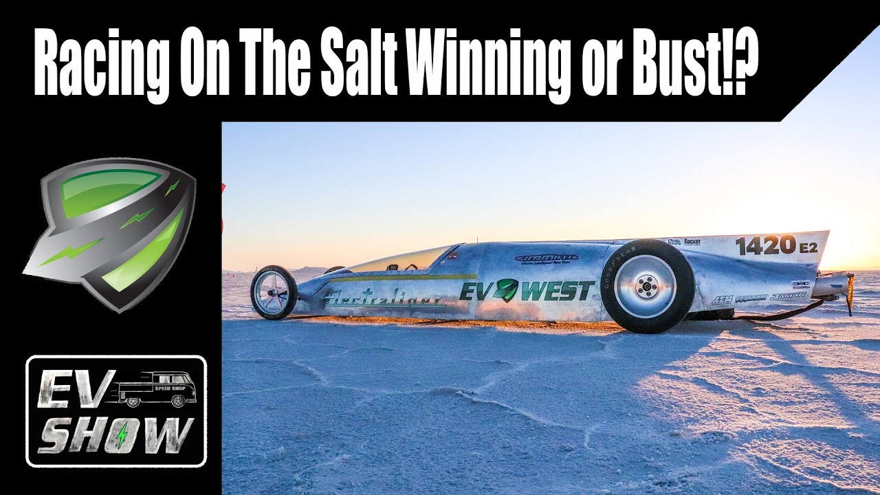 EV West Electric Land Speed Racing Season Wrap Up 2021