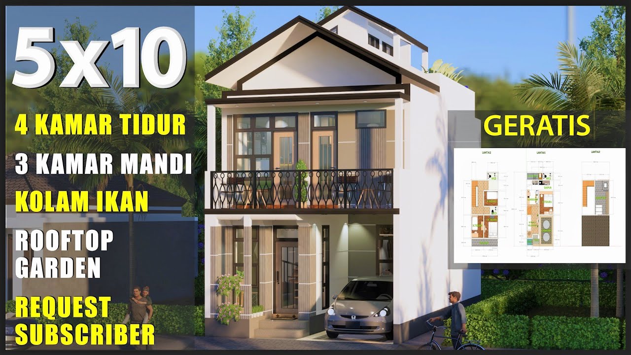 Desain Rumah Minimalis 5x10 Meter 4 Kamar Tidur 3 Kamar Mandi Kolam Ikan Rooftop Garden