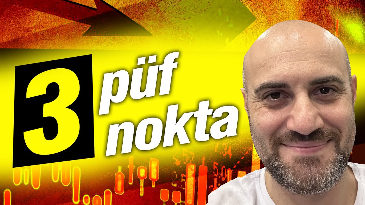PRICE ACTION 3 &Ouml;NEMLİ P&Uuml;F NOKTASI | Price Action Eğitimi