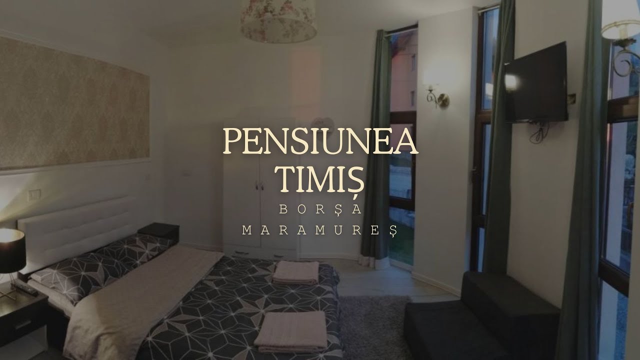 PENSIUNEA TIMIȘ, BORȘA, MARAMUREȘ, CAZARE CONFORTABILĂ, VEDERE LA MUNTE ȘI OFERTE PROMOȚIONALE