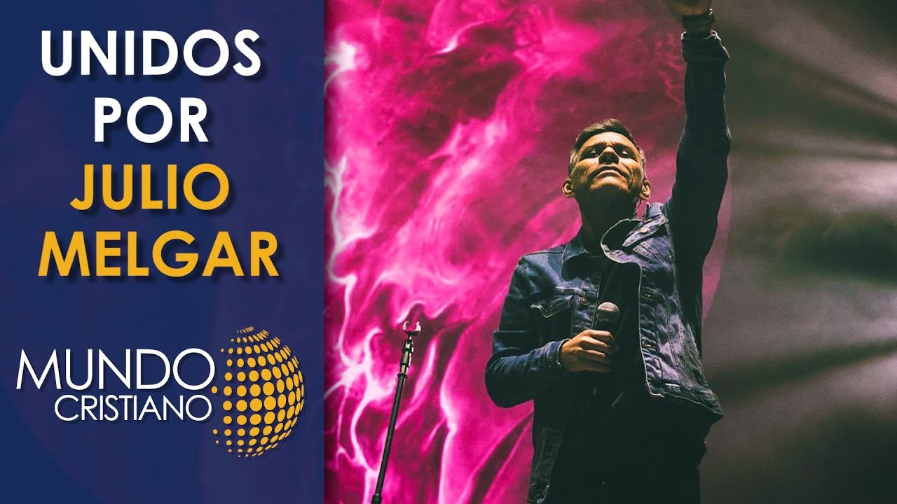 Unidos por Julio Melgar