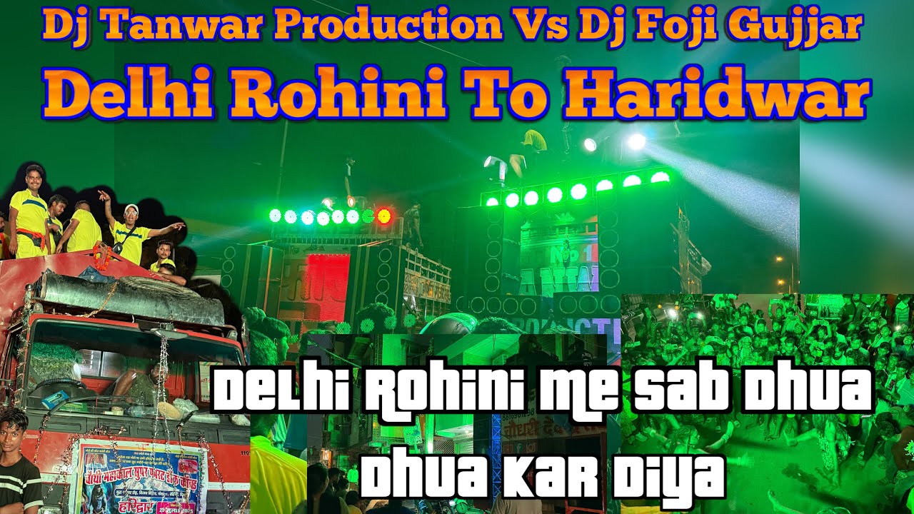 Dj Tanwar Va Dj Foji Surajpur // Delhi Rohini To Haridwar // Full System Aar Paar #dj #youtube #vlog