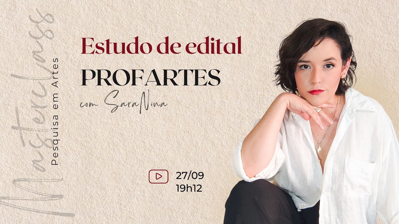 PROFARTES | Estudo do edital 2024 | Masterclass | Mestrado