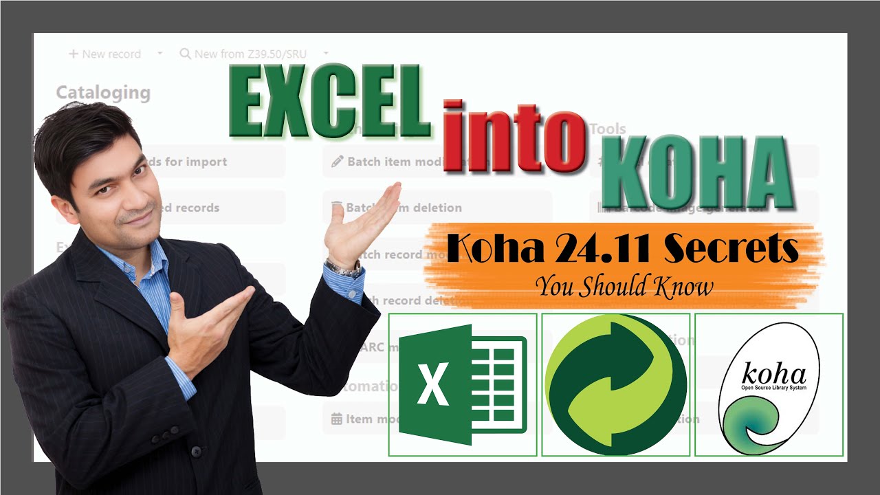 How to Import Excel into Koha 24.11 LMS | Library Cataloging | Part 5
