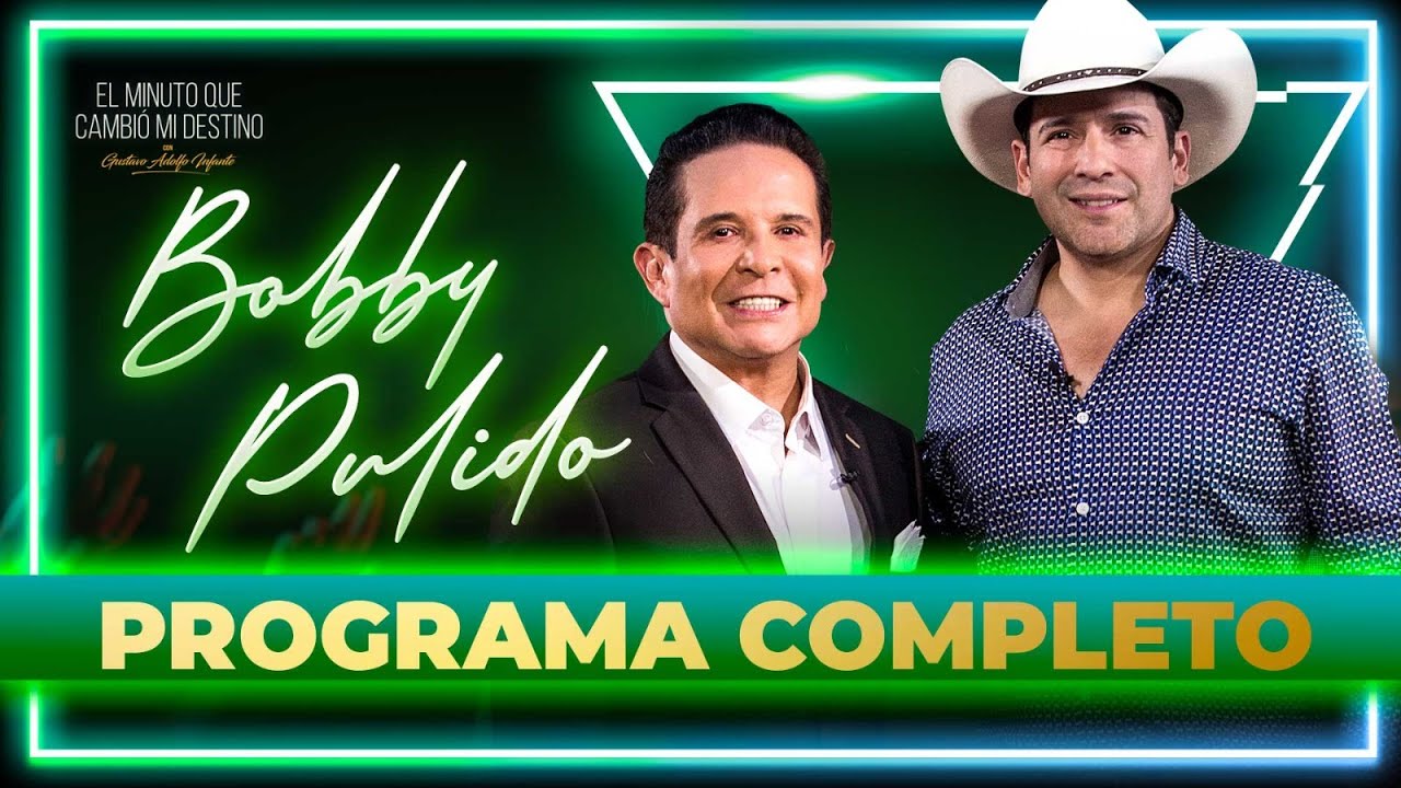 Bobby Pulido en El minuto que cambió mi destino | Programa completo