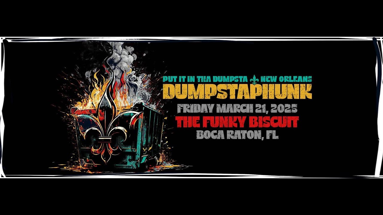 Dumpstaphunk | Full Set | The Funky Biscuit | 3-21-2025