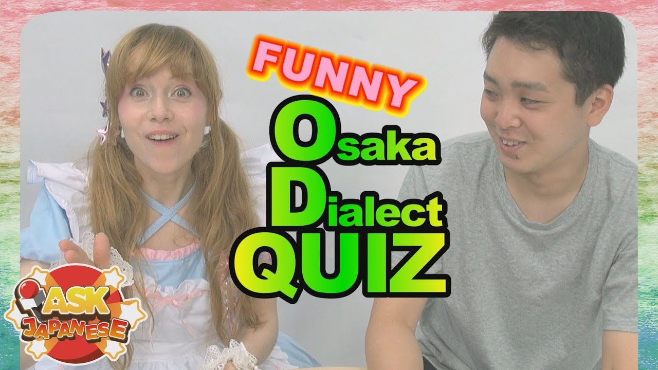 OTON! TAKE THE OSAKA DIALECT QUIZ and become a Japanese language dialect champion today.