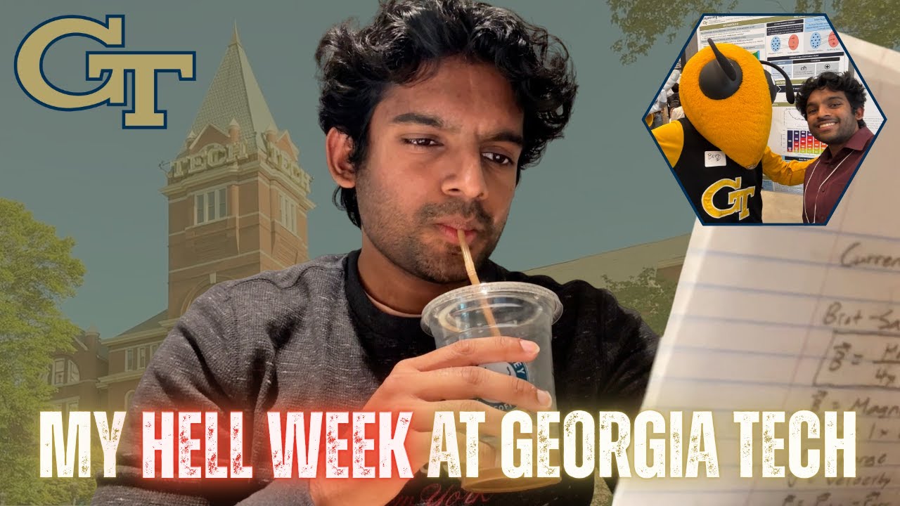 My Hell Week at Georgia Tech (Spring '25)
